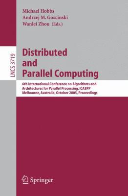 Distributed and Parallel Computing: 6th Interna... 3540292357 Book Cover
