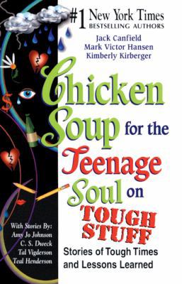 Chicken Soup for the Teenage Soul on Tough Stuf... 1417611553 Book Cover