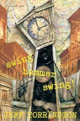 Swing Hammer Swing! 0156001977 Book Cover