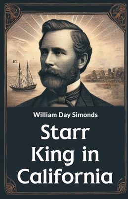 Starr King in California 9367144423 Book Cover