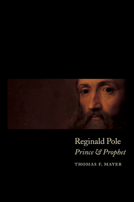 Reginald Pole: Prince and Prophet 0521038693 Book Cover