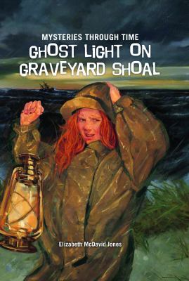 Ghost Light on Graveyard Shoal 160754444X Book Cover