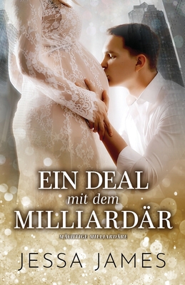 Ein Deal mit dem Milliarda&#776;r: (Großdruck) [German] 179590464X Book Cover