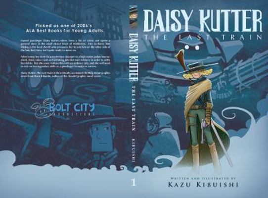 Daisy Kutter: The Last Train 0615399525 Book Cover