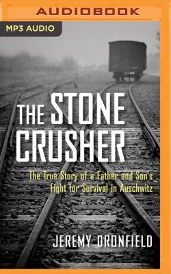 The Stone Crusher: The True Story of a Father a... 1543677835 Book Cover