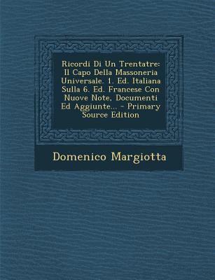 Ricordi Di Un Trentatre: Il Capo Della Massoner... [Italian] 1295866773 Book Cover