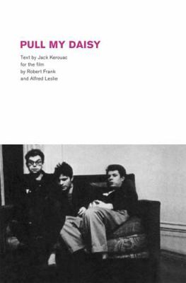 Robert Frank: Pull My Daisy 3865216730 Book Cover