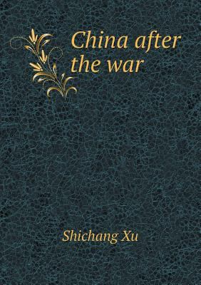 China after the war 5518449763 Book Cover