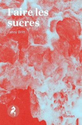 FAIRE LES SUCRES [French] 2924491479 Book Cover