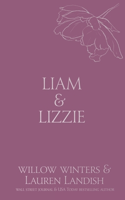 Liam & Lizzie: Tempted B0CNFDQS7X Book Cover