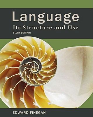 Language: Its Structure and Use 0495900419 Book Cover