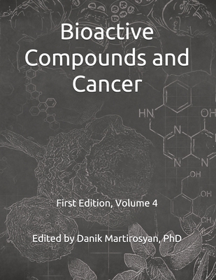 Functional Foods and Cancer: Bioactive Compound... 1975953177 Book Cover