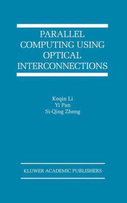 Parallel Computing Using Optical Interconnections 1475771177 Book Cover