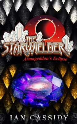 The Starwielder: Armageddon's Eclipse B0FMJ8XS85 Book Cover