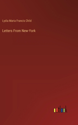 Letters From New-York 3385113830 Book Cover