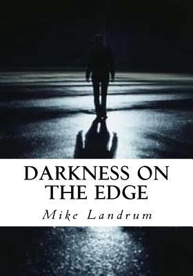 Darkness on the Edge 1548824445 Book Cover