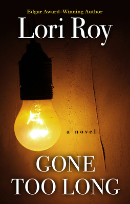 Gone Too Long [Large Print] 1432870904 Book Cover