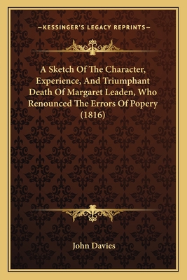 A Sketch Of The Character, Experience, And Triu... 1166416763 Book Cover