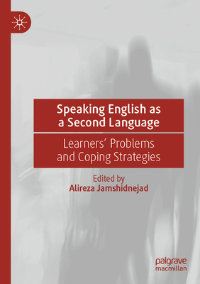 Speaking English as a Second Language: Learners... 3030550591 Book Cover