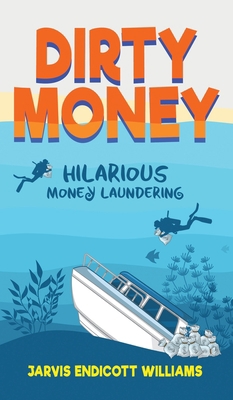 Dirty Money 1737916738 Book Cover
