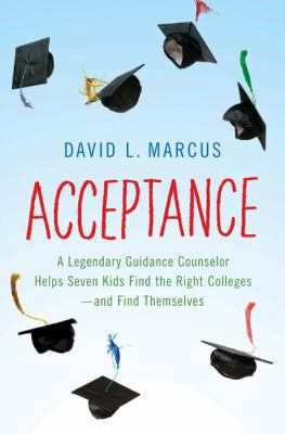 Acceptance: A Legendary Guidance Counselor Help... 1594202141 Book Cover