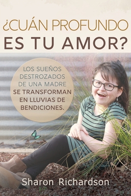 ¿Cuán Profundo Es Tu Amor? [Spanish] 1734779004 Book Cover