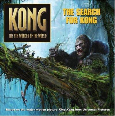 Kong Search for Kong: The 8th Wonder of the World 0060773030 Book Cover