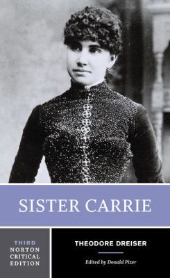 Sister Carrie: A Norton Critical Edition 0393927733 Book Cover