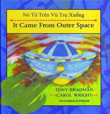 It Came from Outer Space (English and Vietnames... 1852693932 Book Cover