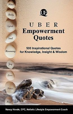 Uber Empowerment Quotes: 500 Inspirational Quot... 0984605711 Book Cover