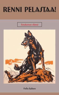 Renni pelastaa!: Sotakoiran el?m? [Finnish] 9523392867 Book Cover