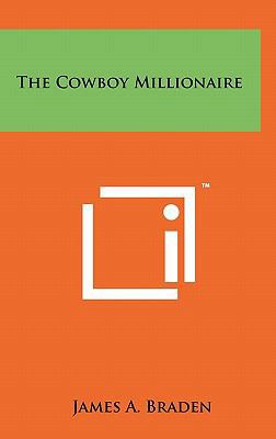 The Cowboy Millionaire 1258042371 Book Cover