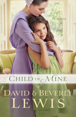 Child of Mine 0764212540 Book Cover