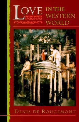 Love in the Western World 0691013934 Book Cover