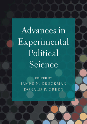 Advances in Experimental Political Science 1108745881 Book Cover