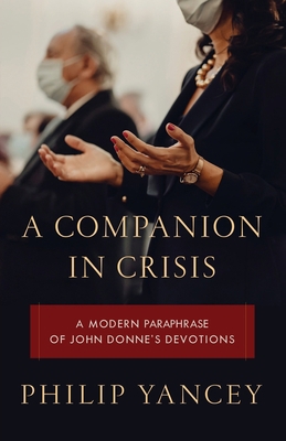 A Companion in Crisis: A Modern Paraphrase of J... 1947360884 Book Cover