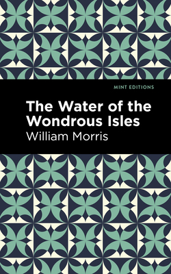 The Water of the Wonderous Isles 1513136690 Book Cover