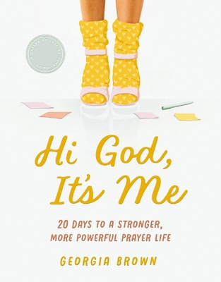 Hi God, It's Me: 20 Days to a Strong and Powerf... 1648709141 Book Cover