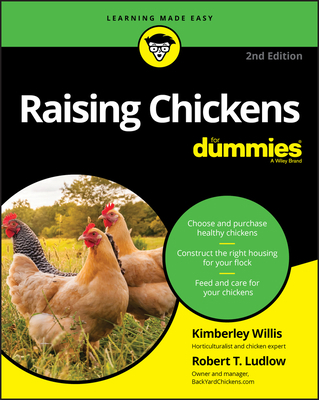 Raising Chickens for Dummies 1119675928 Book Cover