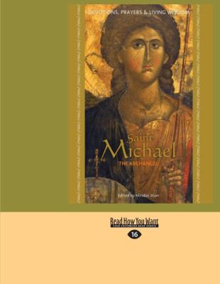 Saint Michael the Archangel: Devotion, Prayers ... [Large Print] 1458770710 Book Cover