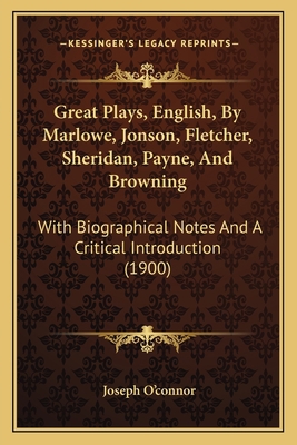 Great Plays, English, By Marlowe, Jonson, Fletc... 1164661639 Book Cover