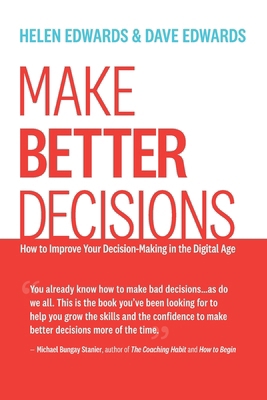 Make Better Decisions: How to Improve Your Deci... B0BGNMCNK4 Book Cover
