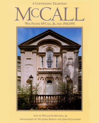 A Continuing Tradition: Wm. Frank McCall, Jr., ... 0932958141 Book Cover