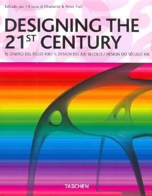 Designing the 21st Century [Spanish] 3822848034 Book Cover