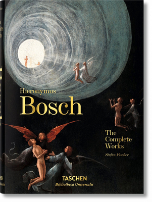 Hieronymus Bosch. the Complete Works 3836538504 Book Cover