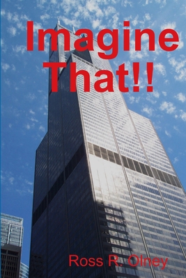 Imagine That!! 1329313445 Book Cover