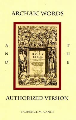 Archaic Words and the Authorized Version