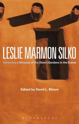 Leslie Marmon Silko: Ceremony, Almanac of the D... 1472523121 Book Cover