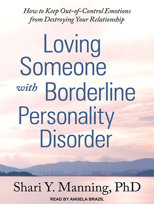 Loving Someone with Borderline Personality Diso... 1494569981 Book Cover