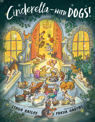 Cinderella--With Dogs! 198481382X Book Cover